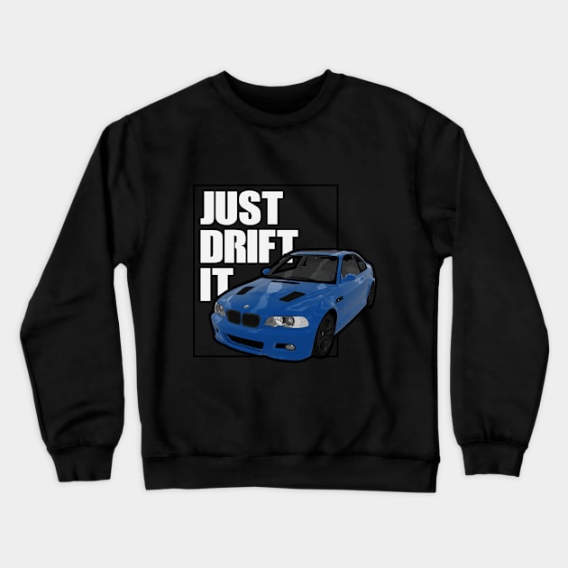 BMW e46 m3 Crewneck Sweatshirt by JDMzone